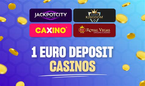 casino 1 euro deposito - deposito minimo 1 euro